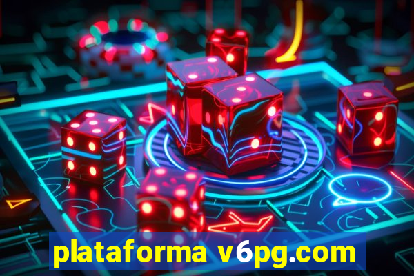 plataforma v6pg.com